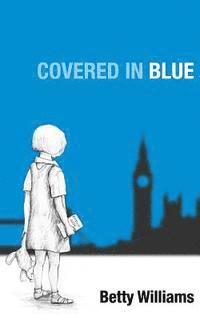bokomslag Covered in Blue