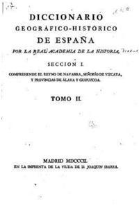 bokomslag Diccionario Geogrático-Histórico de España - Tomo II