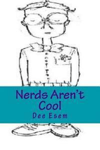 bokomslag Nerds Aren't Cool