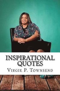Virgie P. Townsend - Inspirational Quotes, Häftad