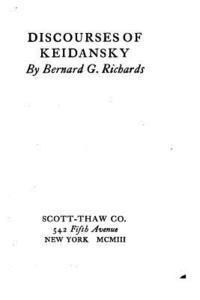 Bernard G. Richards - Discourses of Keidansky, Häftad