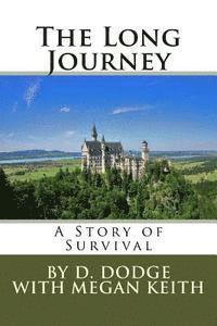 bokomslag The Long Journey: A Story of Survival
