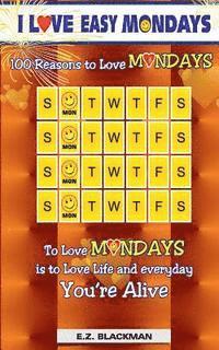bokomslag I Love Easy Mondays