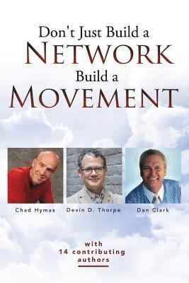 bokomslag Don't Just Build a Network, Build a Movement