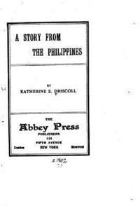 bokomslag A Story from the Philippines