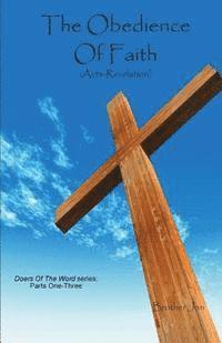 Brother Jon - The Obedience Of Faith (Acts-Revelation), Häftad