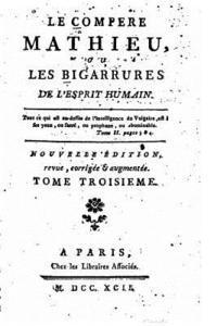 Le compere Mathieu, ou Les bigarrures de l'esprit humain, Tome III 1