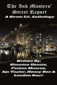 bokomslag The Ink Masters' Street Report: A Street Lit. Anthology