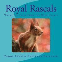 bokomslag Royal Rascals: Whimsical Tales From the Wild Hearts