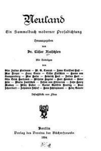 Casar Flaischlen - Neuland, ein sammelbuch moderner prosadichtung, Häftad