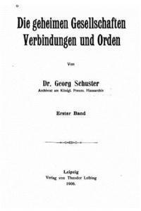 Die Geheimen Gesellschaften, Verbindungen und Orden 1