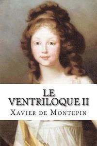 bokomslag Le ventriloque II