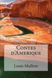 Contes d'Amerique 1