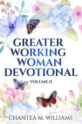 bokomslag The Greater Working Woman Devotional, Volume II