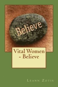 bokomslag Vital Women - Believe