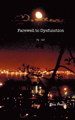 Farewell to Dysfunction 1