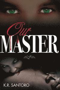Our Master 1
