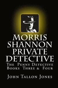 bokomslag Morris Shannon Private Detective