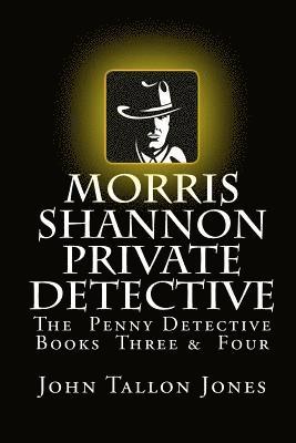 Morris Shannon Private Detective 1