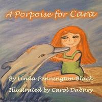 bokomslag A Porpoise for Cara