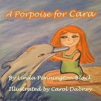 A Porpoise for Cara 1