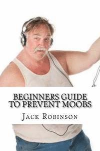 bokomslag Beginners Guide to Prevent Moobs