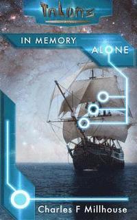 bokomslag In Memory Alone: Talon's Epic Book 1