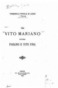 Per Vito Mariano contro Paolino e Vito Fina 1