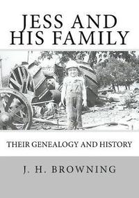 bokomslag Jess and his Family: Their Genealogy and History