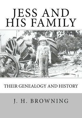 Jess and his Family: Their Genealogy and History 1