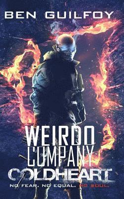 Weirdo Company: Coldheart 1