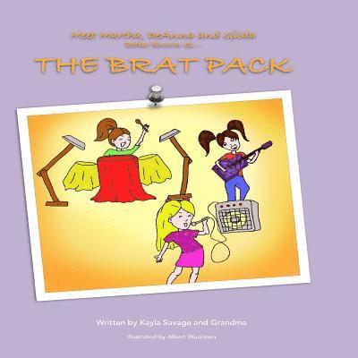 Renee' Dimaria Lowe, Kayla Savage - The Brat Pack, Häftad