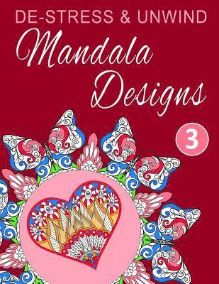 Happy Coloring - De-Stress and Unwind Mandala Designs: Volume 3, Häftad