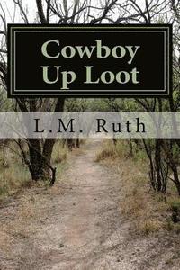 bokomslag Cowboy Up Loot: adventure series