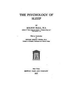 Bolton Hall - The Psychology of Sleep, Häftad