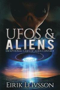 bokomslag UFOs and Aliens: Exceptional Cases of Alien Contact