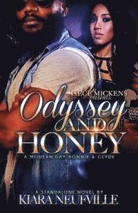 bokomslag Odyssey and Honey A Modern Day Bonnie Clyde