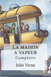 Jules Verne, Edibooks - La maison a vapeur, Häftad