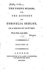 bokomslag The Young Widow, Or, the History of Cornelia Sedley
