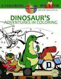 bokomslag Dinosaur's Adventures in Coloring Book