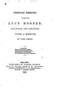 Lucy Hooper - Poetical remains of the late Lucy Hooper, Häftad