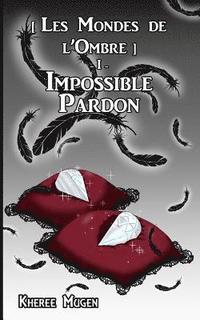 bokomslag Impossible Pardon