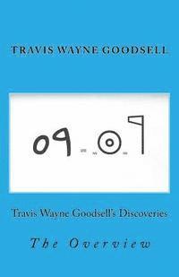 bokomslag Travis Wayne Goodsell's Discoveries: The Overview