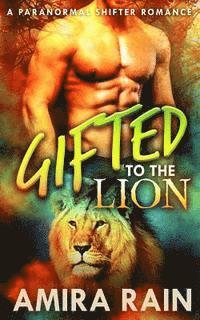 Gifted To The Lion 1