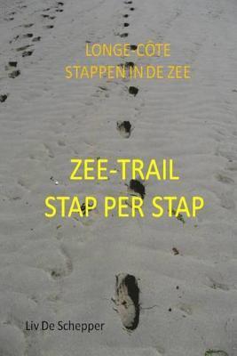 zee-trail stap per stap: stappen in de zee, longe-côte 1