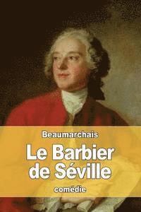 bokomslag Le Barbier de Séville: ou La Précaution inutile