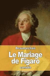bokomslag Le Mariage de Figaro: ou La Folle Journée