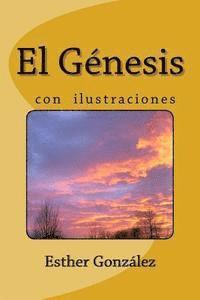 bokomslag El Genesis con Ilustraciones,: Explicado verso por verso con revelación