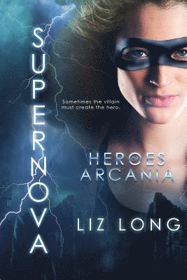 bokomslag SuperNova: Heroes of Arcania