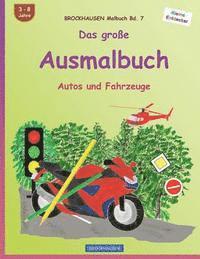 bokomslag BROCKHAUSEN Malbuch Bd. 7 - Das große Ausmalbuch: Autos und Fahrzeuge